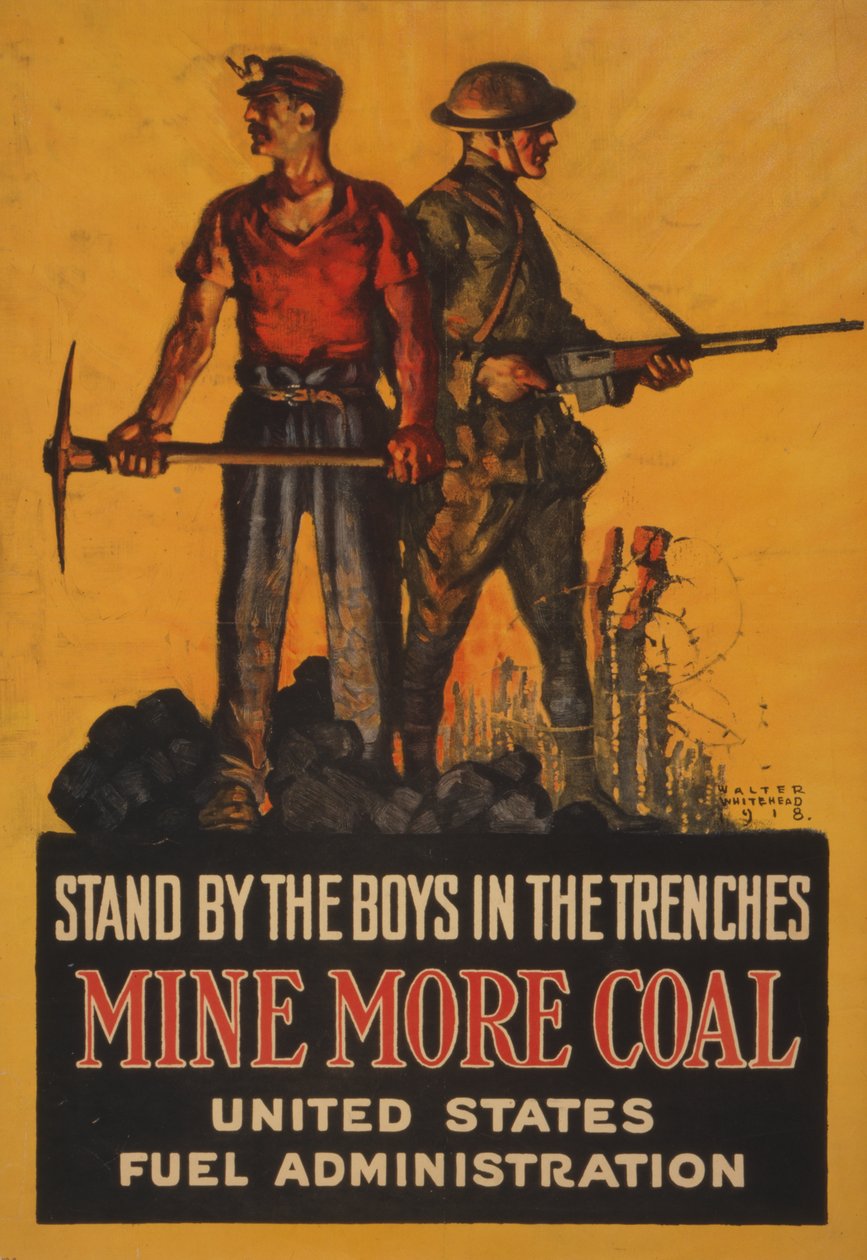 Stand by the Boys in the Trenches, Mine more Coal, 1918 av Walter Whitehead