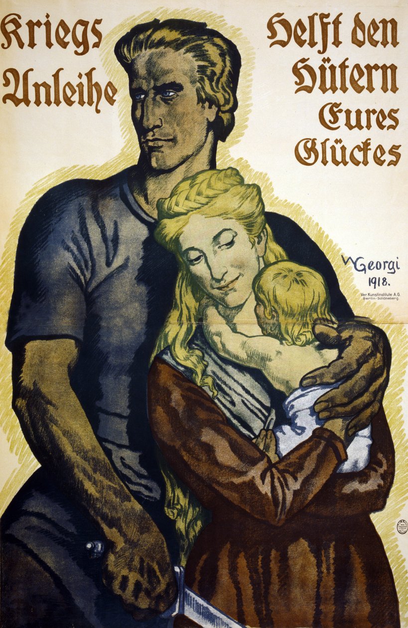Første verdenskrig 1914-1918. Tysk plakat for abonnenter på krigslånsobligasjoner av Walter Georgi