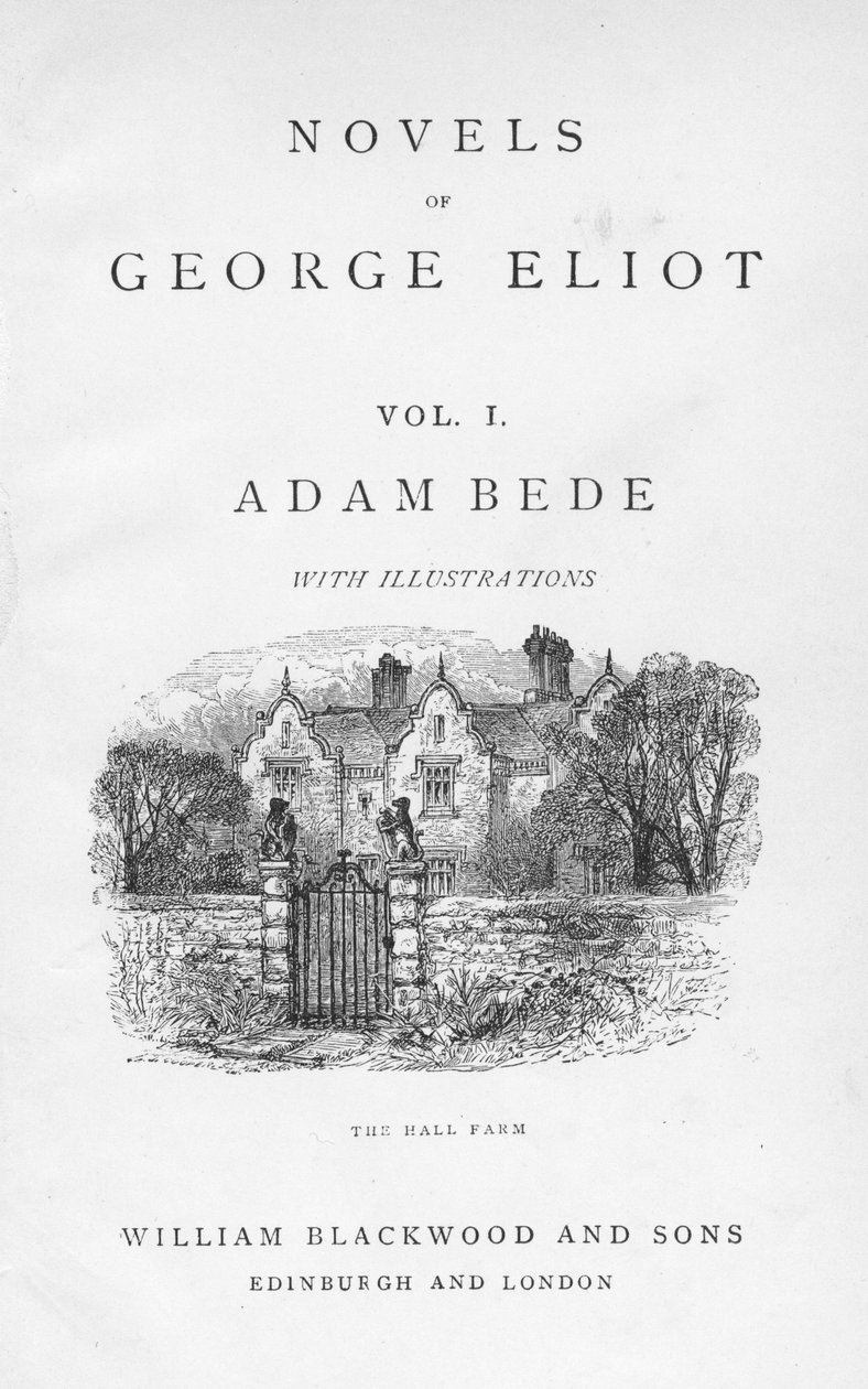 Tittelsiden til Adam Bede av George Eliot, fra en utgave av hennes samlede romaner utgitt c1885. Adam Bede ble først utgitt i 1859. Vignetten på tittelsiden viser Hallgården, hjemmet til bonden Martin Poyser og hans foreldreløse niese Hetty Sorrel. T av William Small