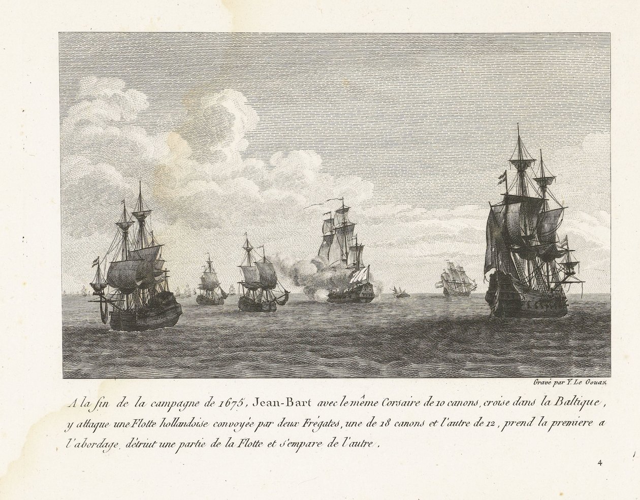 Jan Bart valt Hollandse schepen in de Baltische zee aan, 1675 På slutten av felttoget i 1675 angriper Jean-Bart med den samme Corsair på 10 kanoner, cruise i Østersjøen, en nederlandsk flåte (...) (tittel på objekt) Samling av Jean-Bars kamper av Yves Marie Le Gouaz