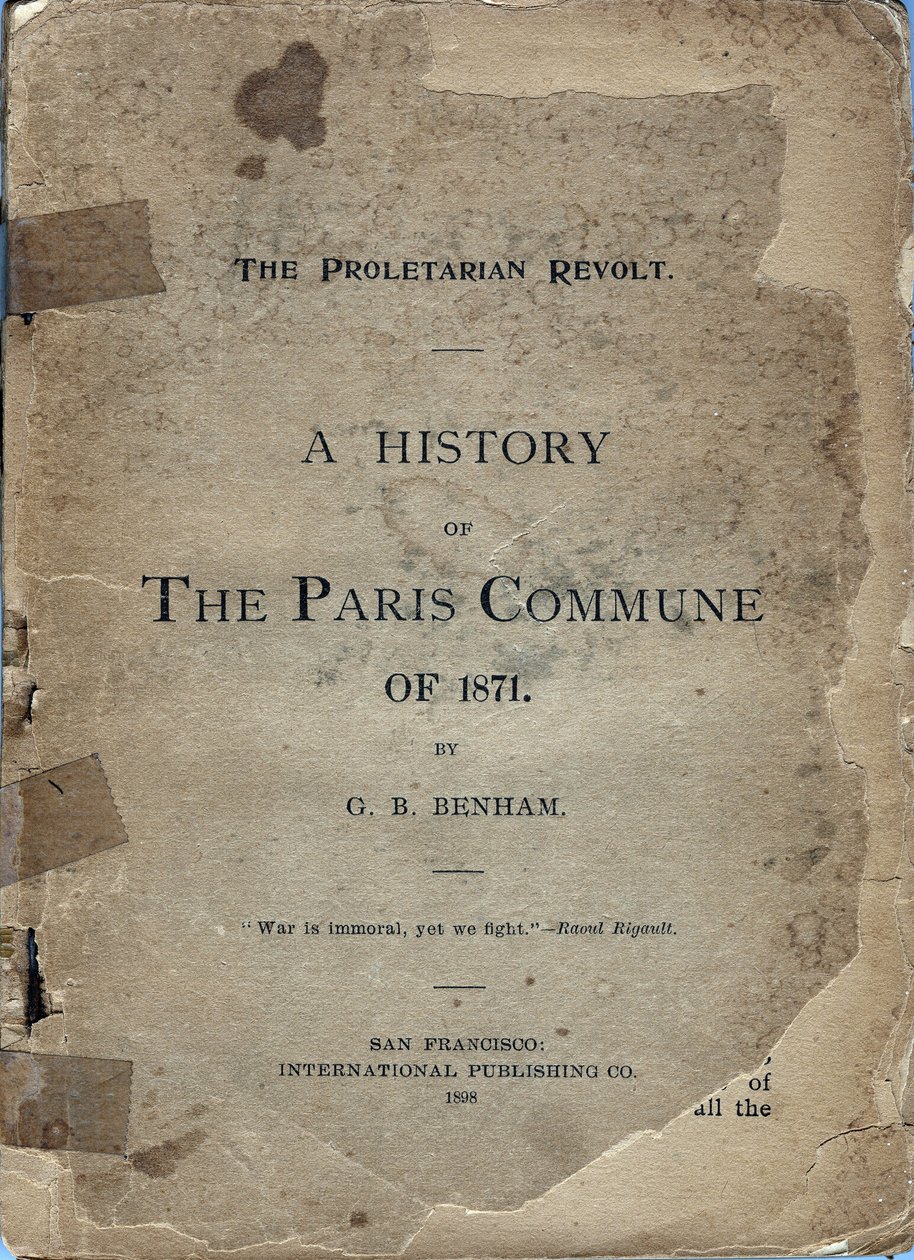 Cover av "" A HISTORY OF THE PARIS COMUNE OF 1871"" av George B. Benham av Frederick (attr. to) Barnard