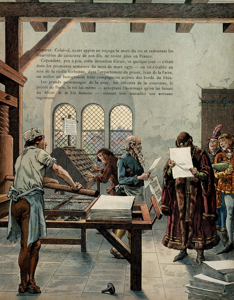 Frankrikes historie i middelalderen (middelalderen): Kongen av Frankrike Ludvig XI kalte den forstandige (1423-1483) oppmuntret til veksten av trykkeriindustrien. Kongen besøkte Sorbonne i nærvær av typografene Ulrich Gering (Guerinch eller Guernich av pseudonym for Onfray de Breville Jacques Job