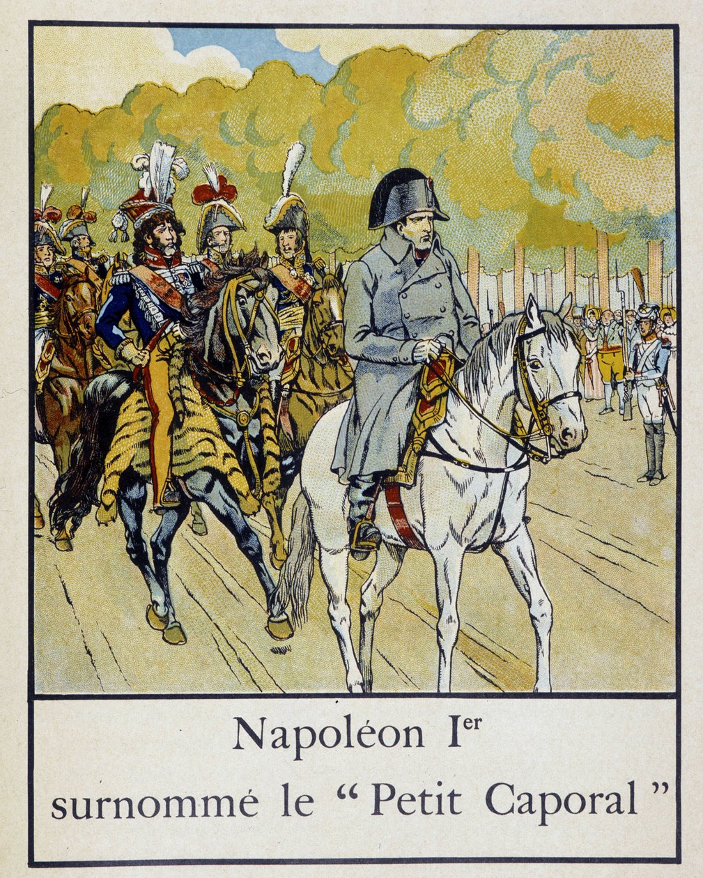 Napoleon 1. kallenavnet "" Petite Corporal"" - i "" Petite histoire de France"" av Jacques Bainville, ill. av Job, red. Mane av pseudonym for Onfray de Breville Jacques Job