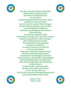 Edel, bevisst kjærlighet bringer oss fred, glede og ro i vårt hjemland Østerrike og i alle land i verden.