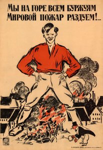 Til sorg for alle borgerlige vil vi fange en verdensomspennende brann!, 1918. av Alexander Nikolaevich Zelensky