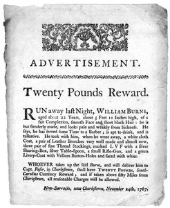 Annonse for tjue pund belønning for fangst av William Burns, trykt i en avis i Charleston, South Carolina, 1767 (trykk)