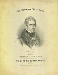 Omslag til arket The National Whig Song, av William Hayden, utgitt av Parker & Diston, Boston, 1840 av American School