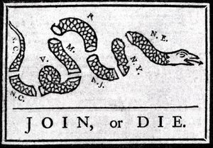 Join or Die, tegning, betrakter den første politiske tegneserien, publisert i "Pennsylvania", Gazette av Benjamin Franklin i 1754. Den representerer en slange delt inn i flere seksjoner med legenden "" Join or Die"". Dette er en appell til den 13 amerikans av American School