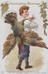 Thanksgiving-hilsenskort som viser en mann med en kalkun. (chromolitho) av American School