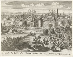 Beleg van Valenciennes, 1567 Capture of the City of Valencinnes 24. mars 1567 (tittel på objekt) av Anonymous