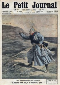 Første verdenskrig 1914-1918 (krig 14-18). "" The desillusjoner av Kaiser: En til hvor jeg ikke vil gå inn! "": Vilhelm II av Tyskland (1859-1941) sint over at han ikke lyktes i å ta Verdun i slaget. I "" Le Petite Journal&quo av Anonymous Anonymous