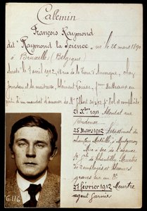 Politiarket til Raymond Callemin dit Raymond la Science (1890-1913), medskyldig av Jules Bonnot (band a Bonnot) med listen over forbrytelsene hans av Anonymous Anonymous