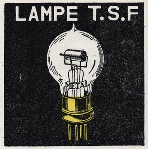 T.S.F.: T.S.F. lampe Anonym illustrasjon av 1925. Privat samling. av Anonymous Anonymous