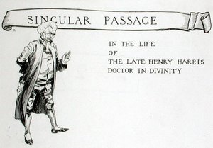 A Singular Passage in the Life of the Late Henry Harris, Doctor in Divinity, kapitteloverskrift fra 