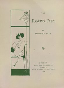 The Dancing Faun, dekorert bokpapir for 'The Dancing Faun' av Florence Parr. Bilde tatt fra: 20 miniatyrplakater tegnet av Aubrey Beardsley. Representerer titteldesignene til "Keynotes Series".. Publisert av Roberts Bros: Boston av Aubrey Beardsley
