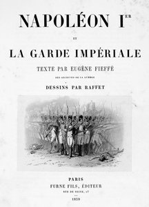 Tittelside til Napoleon 1st and the Imperial Guard, 1859.