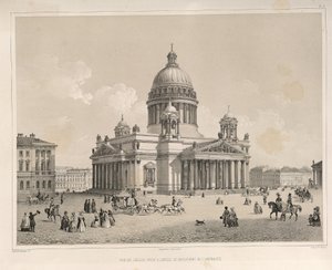 Saint Isaacs Cathedral sett fra Admiralteysky Prospekt Fra: The Construction of the Saint Isaacs Cathedral, 1845