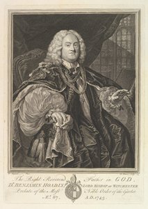 The Right Reverend Father in God, Dr. Benjamin Hoadly, Lord Bishop of Winchester, Prelate ..., 1743.
