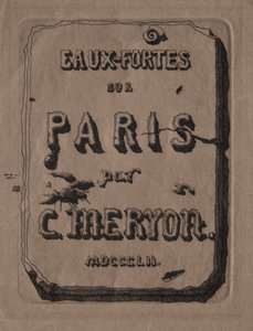 Etchings of Paris: Tittelside av Charles Meryon