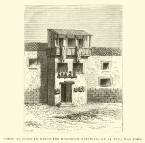 Hus i Cuzco der historikeren Garcilaso de la Vega ble født av Edouard Riou