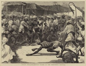 Indian Sketches, Human Tigers på Muharram-festivalen