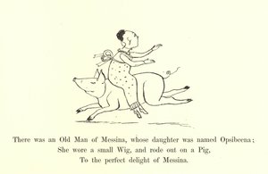 Det var en gammel mann fra Messina, hvis datter ble kalt Opsibeena av Edward Lear