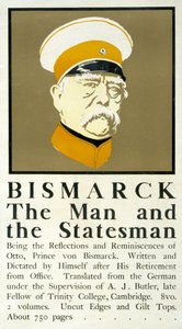 Bismarck: The Man and the Statesman