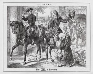 Kong Karl XII av Sverige i Dresden av Emil Eugen Sachsse