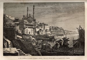 Madhorays ghat (trinn som dekker bredden av en elv som lar deg gå ned i kontakt med vann) og Aurangzeb-moskeen i Benares, gravert etter tegningen av E. Therond, som illustrerer reisen til India av Rajahs, i 1864-1868 , av Louis Ro av Emile Theodore Therond