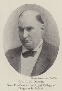 L H Ormsby, ny president for Royal College of Surgeons i Irland av English Photographer