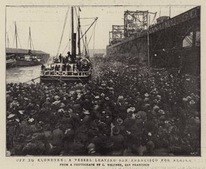 Dra til Klondyke, et fartøy som forlater San Francisco til Alaska av English Photographer