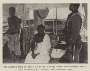 Den fangede kongen av Benin om bord på et Niger Coast Protectorate-fartøy av English Photographer