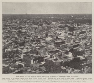 Scenen til den kommende keiserlige Durbar, en generell utsikt over Delhi av English Photographer