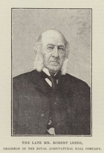 Avdøde Robert Leeds, styreleder i Royal Agricultural Hall Company av English Photographer