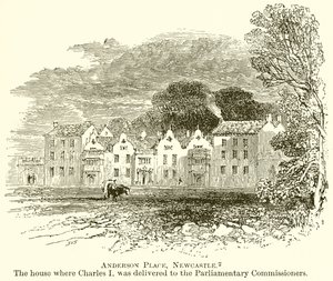 Anderson Place, Newcastle. Huset der Charles I ble levert til parlamentariske kommissærer