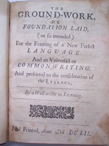 BT3.206.24 Tittelside fra Grunnarbeidet, eller grunnlaget lagt, (eller så ment) for utformingen av et nytt perfekt språk: og en universal eller fellesskrift av Francis Lodowyck, utgitt i London, 1 av English School