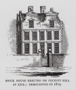 Brick House reist på Cockpit Hill i 1712; revet i 1819 (gravering) av English School