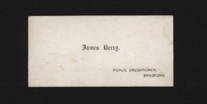 Visittkort til James Berry, offentlig bøddel av English School