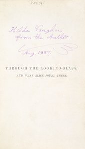 Første utgave av Lewis Carrolls Alice Through the Looking Glass, med forfatterens inskripsjon til Hilda Vaughn, 1887 av English School