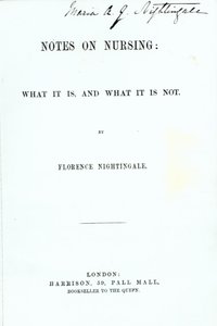 Frontispice til Florence Nightingales Notater om sykepleie: Hva det er og hva det ikke er, utgitt i 1860 av English School