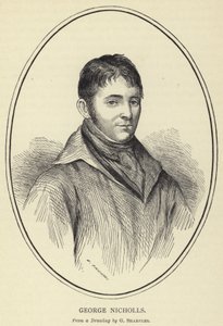 George Nicholls, Fra en tegning av G Sharples av English School