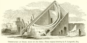 Observatorium in Delhi, erbaut von Jey Sing von English School