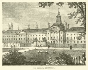 Gammelt bedlam, Moorfields (gravering) av English School