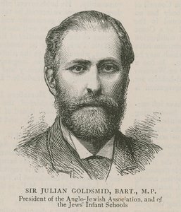 Sir Julian Goldsmid, Bart, MP, president for Anglo-Jewish Association og for Jews Infant Schools av English School