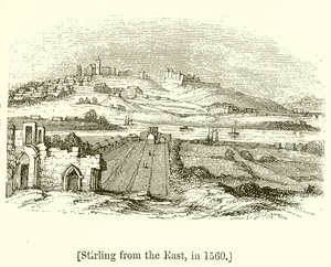 Stirling fra øst, i 1560 av English School