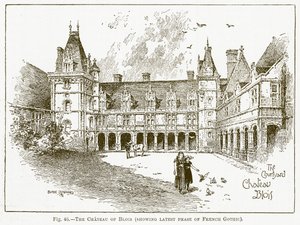 Slottet i Blois (viser den nyeste fasen av fransk gotikk) (gravering) av English School