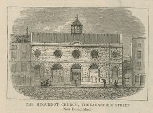 Hugenottene i England: Hugenottkirken, Threadneedle Street av English School