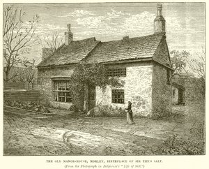 The Old Manor-House, Morley, fødestedet til Sir Titus Salt
