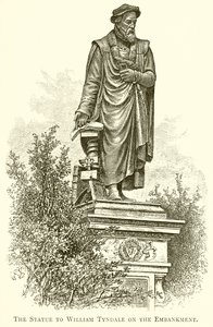 Statuen til William Tyndale på Embankment av English School