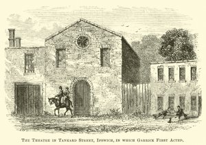 Teateret i Tankard Street, Ipswich, der Garrick først opptrådte av English School